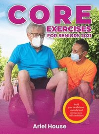 bokomslag Core Exercises for Seniors 2021