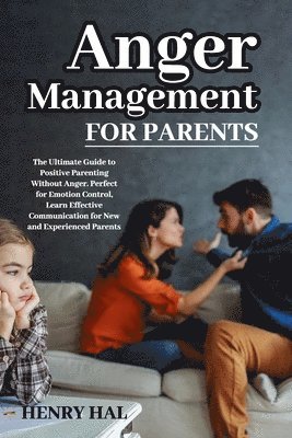 Anger Management for Parents 1