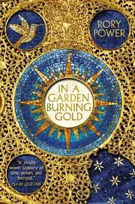 Rory Power - In A Garden Burning Gold, Häftad