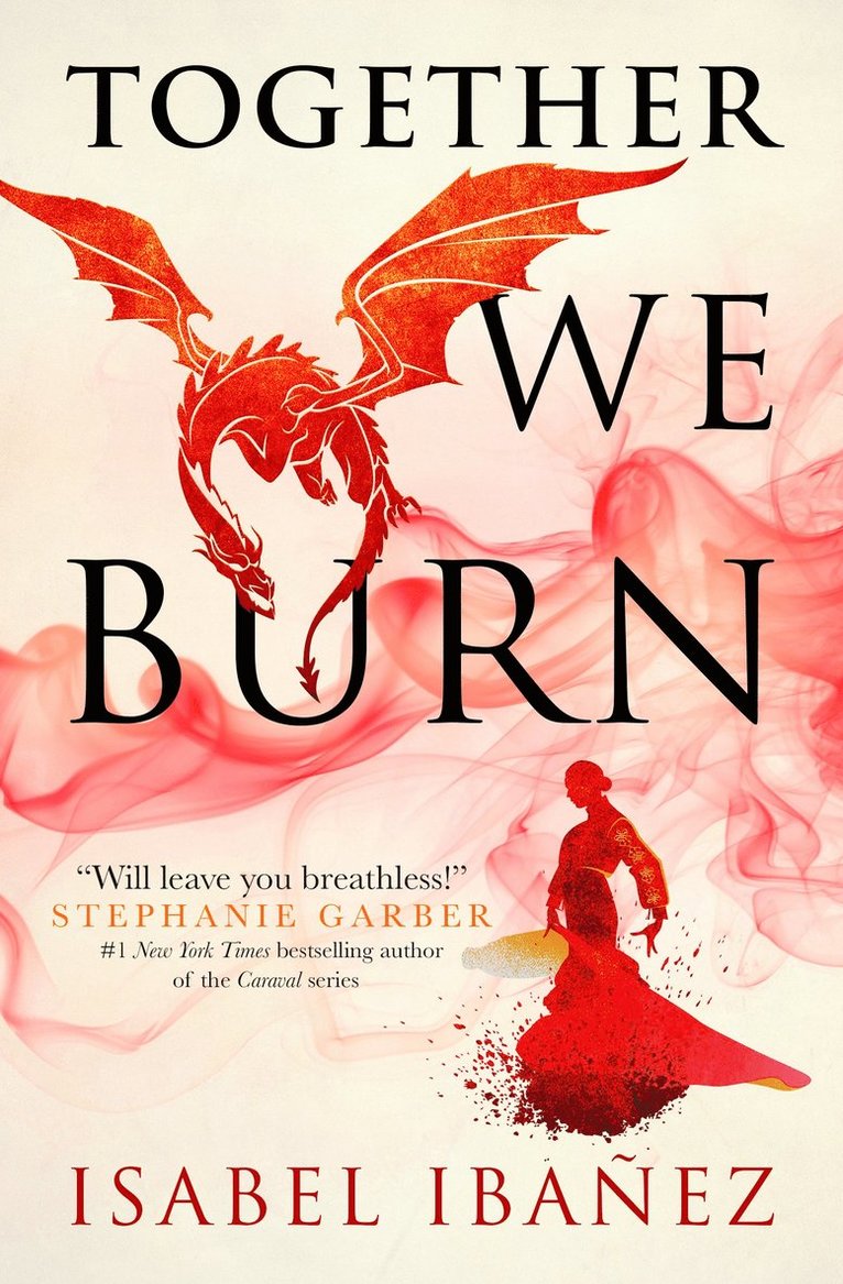 Isabel Ibanez, Isabel Ibañez - Together We Burn, Häftad