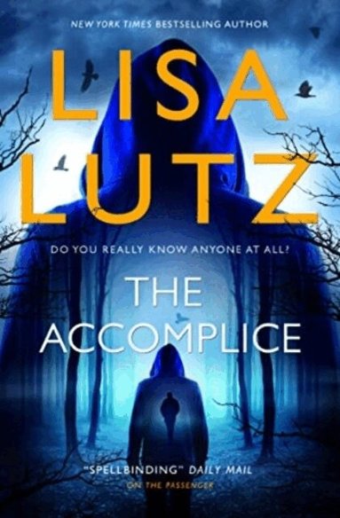 Lisa Lutz - Accomplice, Häftad
