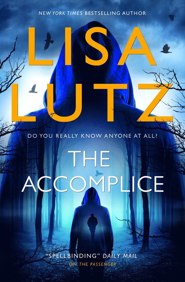 Lisa Lutz - Accomplice, Häftad