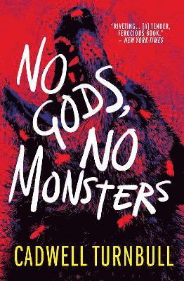 No Gods, No Monsters 1