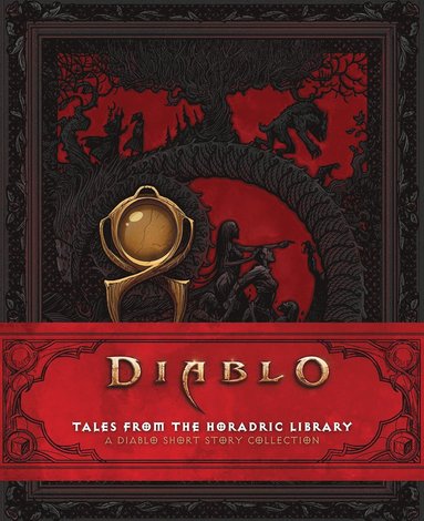 Barbara Moore, Konstantin Vavilov - Diablo: Tales from the Horadric Library, Inbunden