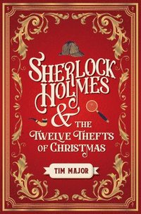 bokomslag Sherlock Holmes and the Twelve Thefts of Christmas