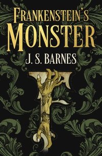 bokomslag Frankenstein's Monsters