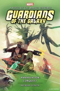 bokomslag Guardians of the Galaxy - Annihilation: Conquest