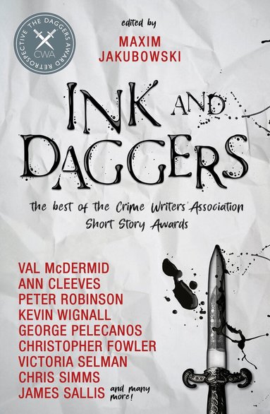 Maxim Jakubowski, Neil Gaiman, Ann Cleeves, Christopher Fowler, Lavie Tidhar, Maxim Jakubowski - Ink and Daggers, Häftad