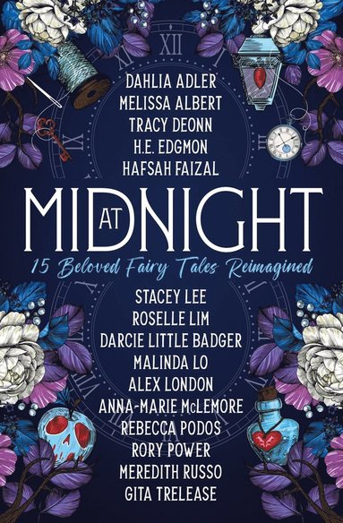 bokomslag At Midnight: 15 Beloved Fairy Tales Reimagined