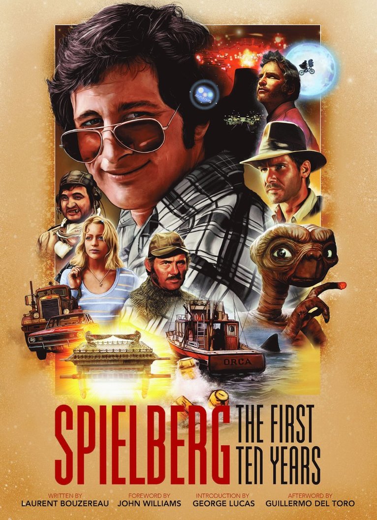 Laurent Bouzereau - Spielberg: The First Ten Years, Inbunden
