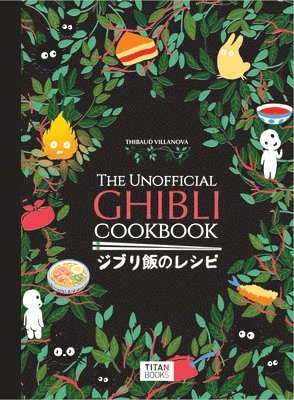 The Unofficial Ghibli Cookbook 1
