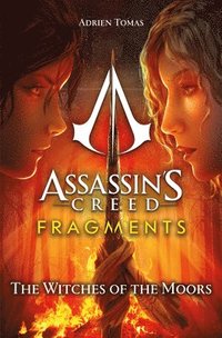 bokomslag Assassin's Creed: Fragments - The Witches of the Moors
