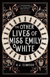bokomslag The Other Lives of Miss Emily White