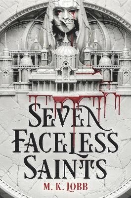 Seven Faceless Saints 1