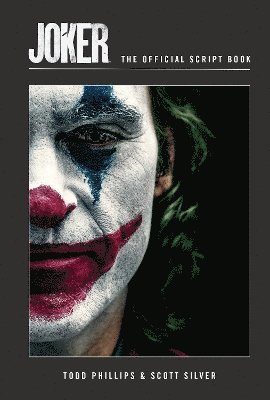 Joker: The Official Script Book 1