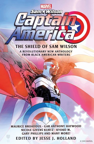 Jesse J. Holland, Maurice Broaddus, Gar Anthony Haywood, Nicole Givens Kurtz, Kyoko M., Jesse J. Holland, Jesse J Holland - Captain America: The Shield of Sam Wilson, Inbunden