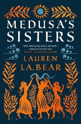 Lauren J.A. Bear, Lauren J. A. Bear - Medusa's Sisters, Häftad