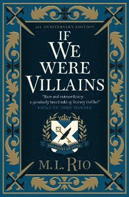 M. L. Rio - If We Were Villains - Illustrated Edition: The sensational TikTok Book Club pick, Inbunden