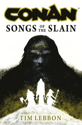 Conan: Songs of the Slain 1