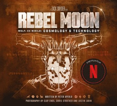 bokomslag Rebel Moon: Wolf: Ex Nihilo: Cosmology & Technology