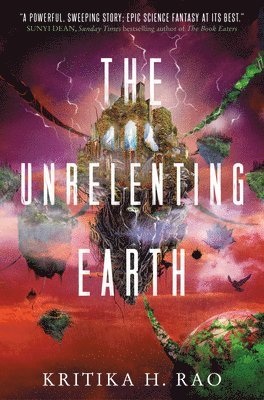 The Rages Trilogy - The Unrelenting Earth 1