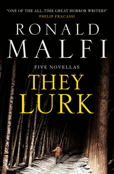 Ronald Malfi - They Lurk, Häftad
