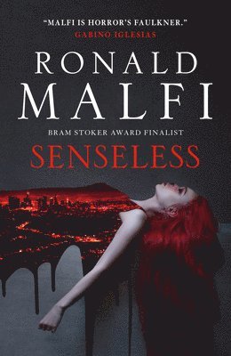 Ronald Malfi - Senseless, Inbunden