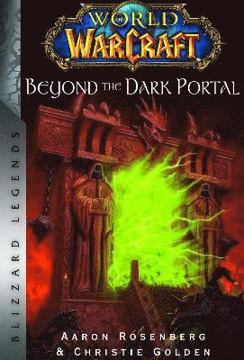 bokomslag World of Warcraft: Beyond the Dark Portal