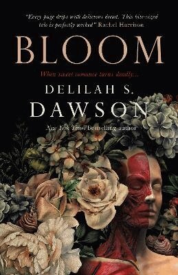 Delilah S. Dawson - Bloom, Häftad