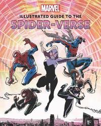 bokomslag Marvel: Illustrated Guide to the Spider-Verse