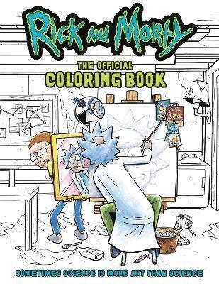 bokomslag Rick and Morty: Sometimes Science Is More Art Than Science: The Official Colouring Book