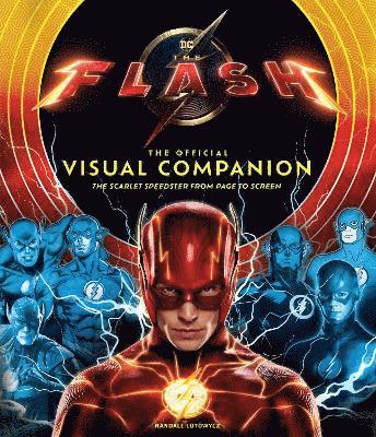 The The Flash: The Official Visual Companion: The Scarlet Speedster from Page to Screen 1