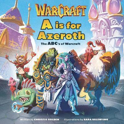 A is For Azeroth: The ABC's of Warcraft 1