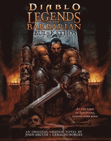 John Arcudi - Diablo: Legends of the Barbarian Bul-Kathos, Inbunden