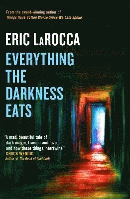 Everything the Darkness Eats 1
