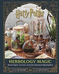 bokomslag Harry Potter: Herbology Magic: Botanical Projects, Terrariums, and Gardens Inspired by the Wizarding World