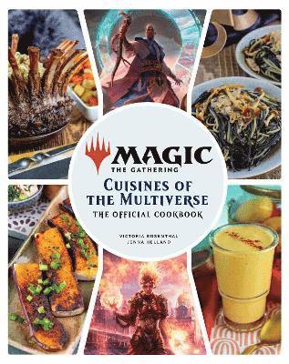 Jenna Helland, Victoria Rosenthal - Magic: The Gathering: The Official Cookbook, Inbunden