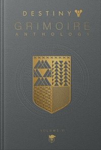 bokomslag Destiny Grimoire Anthology, Volume VI