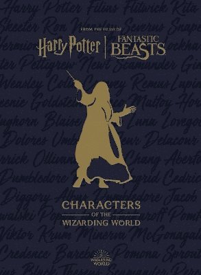 Harry Potter: The Characters of the Wizarding World 1