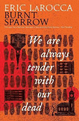 Eric LaRocca, Eric Larocca - Burnt Sparrow, Häftad