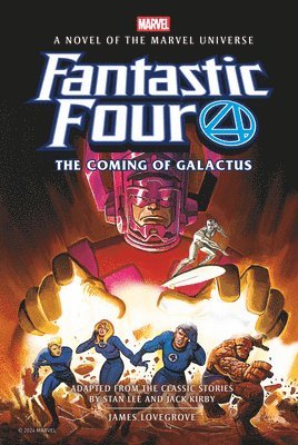 James Lovegrove - Fantastic Four: The Coming of Galactus Prose Novel, Inbunden