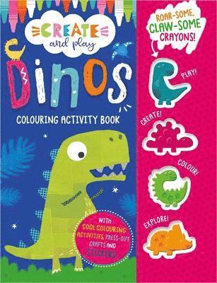 bokomslag Create and Play Create and Play Dinos Colouring Activity Book