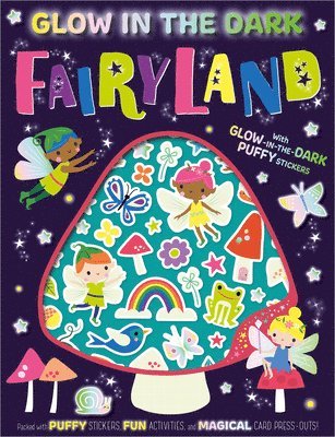 Alexandra Robinson - Glow in the Dark Fairyland, Häftad