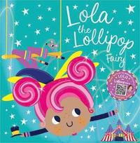 bokomslag Lola the Lollipop Fairy