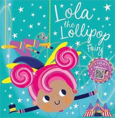 Lola the Lollipop Fairy 1