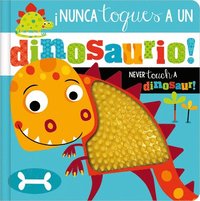 bokomslag ¡Nunca Toques a Un Dinosaurio! / Never Touch a Dinosaur!