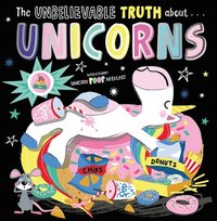 bokomslag The Unbelievable Truth about Unicorns