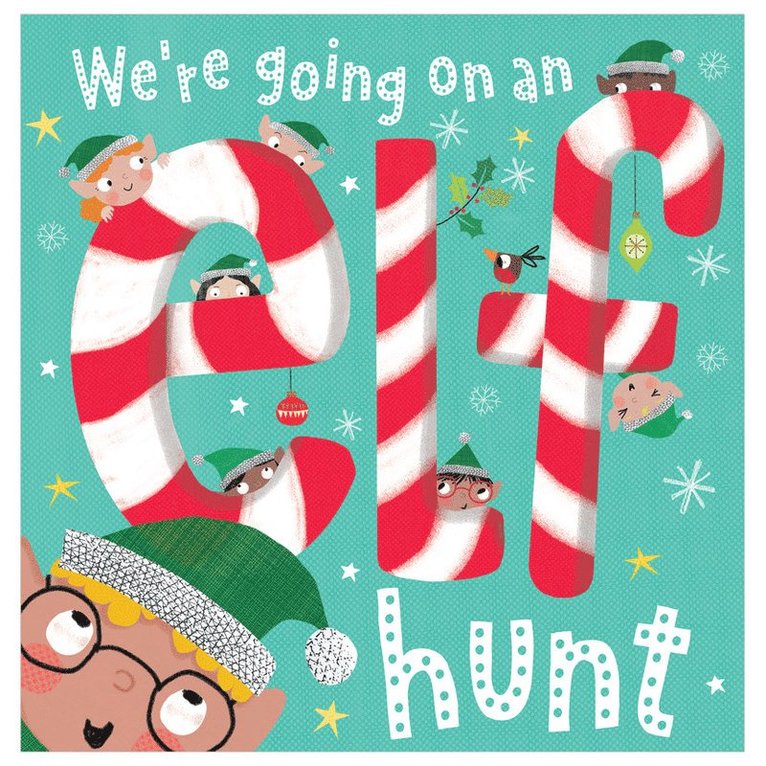 We're Going on a Elf Hunt!