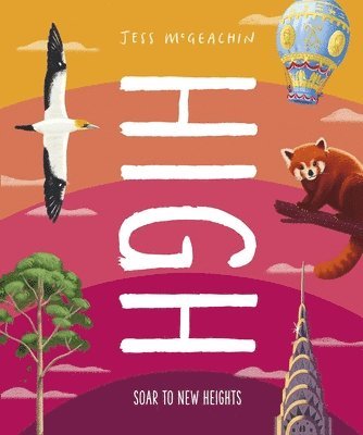 Jess McGeachin, Jess Mcgeachin - High: Soar to New Heights, Inbunden