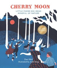 bokomslag Cherry Moon: Little Poems Big Ideas Mindful of Nature